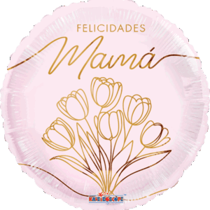 FELICIDADES MAMÁ TULIPANES