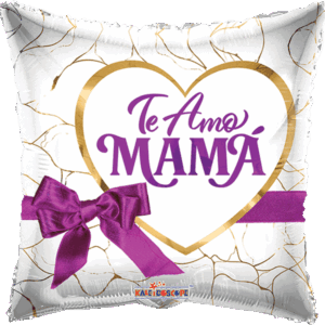 TE AMO MAMÁ CON MOÑO